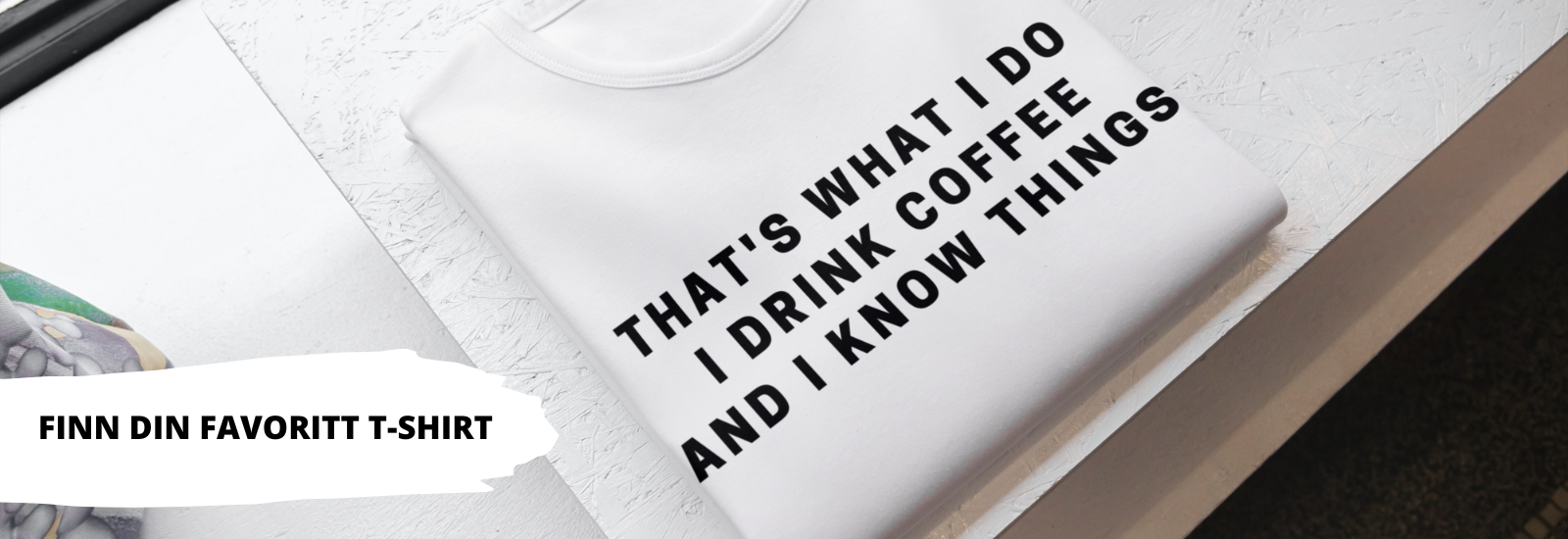 Finn din favoritt t-shirt